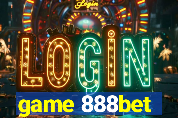 game 888bet